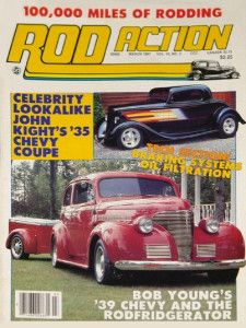 ROD ACTION 1987 MAR - MOONEY's '36 FORDS, OIL SYSTEM TECH, HANGA VETTE IRS